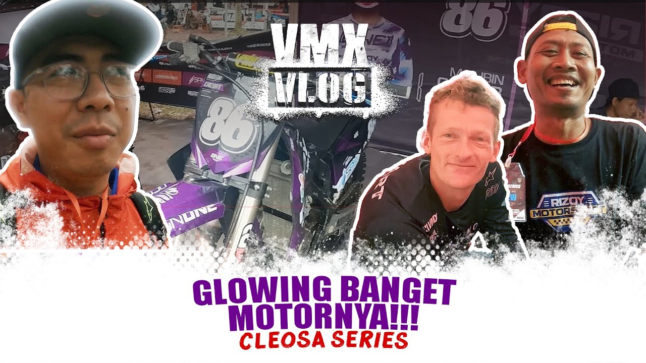 Ada yang Siap Cobain Motor Baru Nih!!! | VMX Vlog: Cleosa Series Part 1