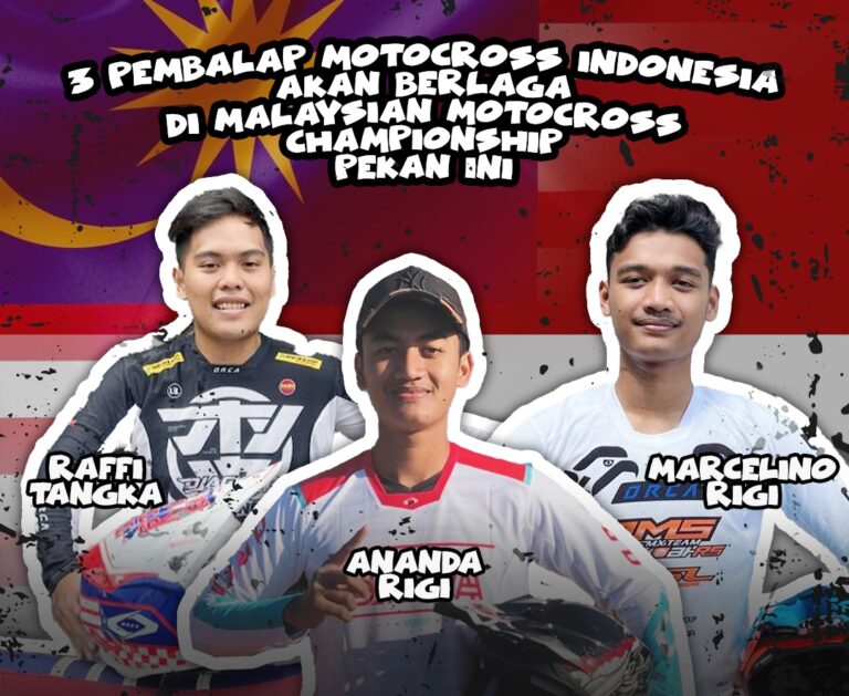 3 Pembalap Motocross Indonesia akan Berlaga di Malaysian Motocross Championship Akhir Pekan Ini