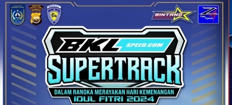 Event Balap BKL Speed.com Supertrack akan Meriahkan Idulfitri di Bengkulu, Ada Kelas Khusus Ojek Sawit dan Karet