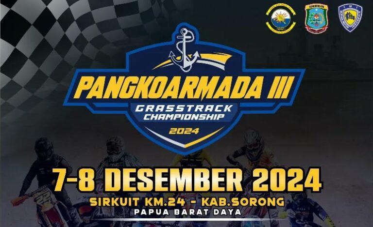 Ayo Ikutan Pangkoarmada III Grasstrack Championship di Sorong Akhir Pekan Ini